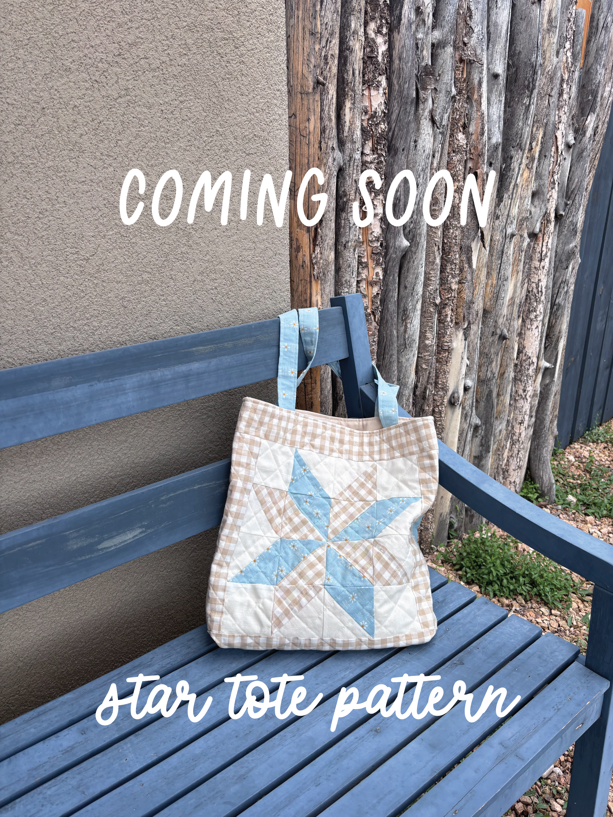 A quilted tote bag with a blue and beige starburst patchwork design sits on a blue wooden bench outdoors. White text overlays read 'COMING SOON' at the top and 'star tote pattern' at the bottom.